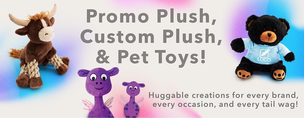Promo Plush, Custom Plush, and Pet Toys